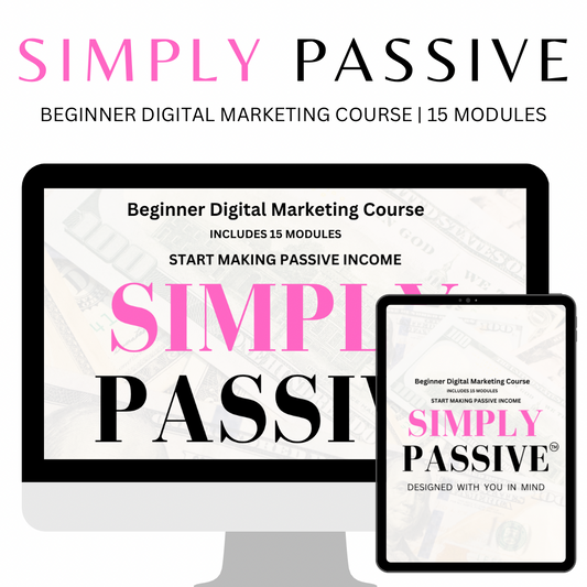 Simply Passive - Beginner Marketing Course (with resell rights)